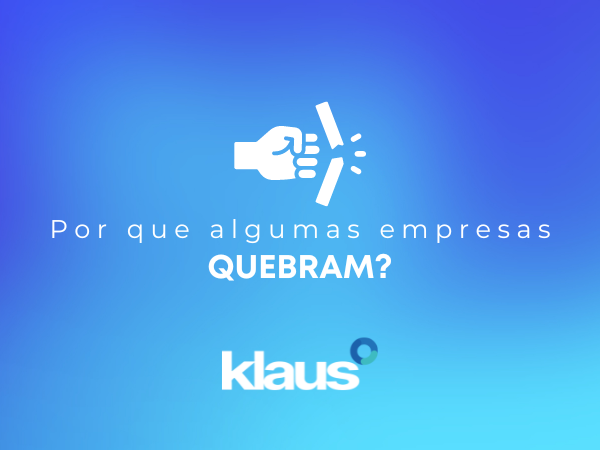 porque algumas empresas quebram