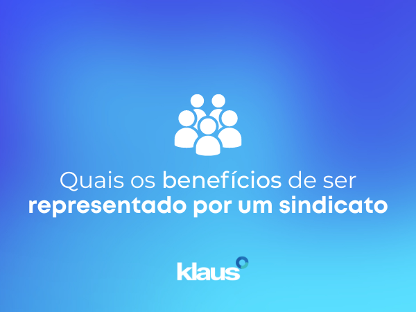 ● Conheça os benefícios em ser representado por um sindicato e como essa decisão influencia em sua carreira profissional, resguardando dos imprevistos.